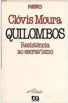 Quilombos- Resistência ao Escravismo