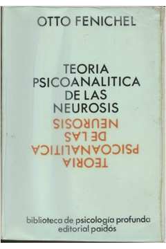 Teoria Psicoanalitica de las Neurosis