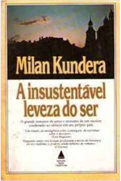 Coleo 4 Livros Milan Kundera a Insustentvel Leveza do Ser a B...