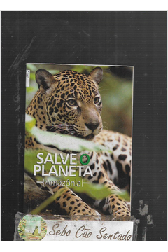 Salve o Planeta -amazônia