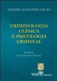 Criminologia Clinica e Psicologia Criminal