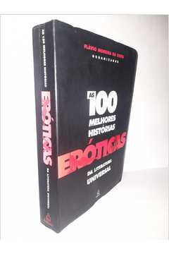 As 100 Melhores Histórias Eróticas da Literatura Universal