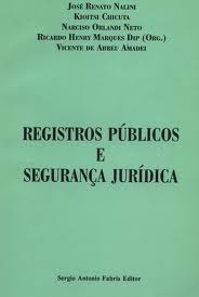 Registros Públicos e Segurança Jurídica