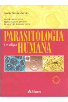 Parasitologia Humana - 11ª Edição