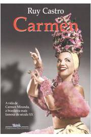 Carmen uma Biografia