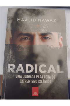 Radical - uma Jornada para Fora do Extremismo Islamico