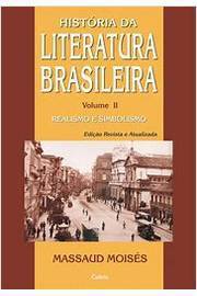 História da Literatura Brasileira Vol. 2