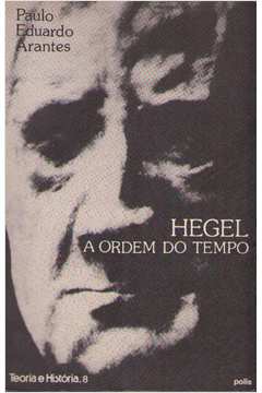 Hegel: a Ordem do Tempo