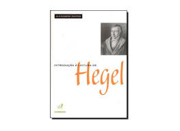 Introdução á Leitura de Hegel