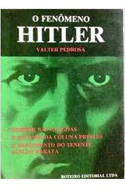 O Fenômeno Hitler