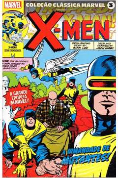 Coleção Clássica Marvel 3: X-men a Irmandade de Mutantes