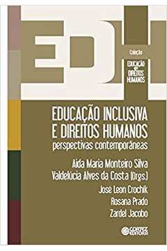 Educação Inclusiva e Direitos Humanos Perspectivas Contemporâneas