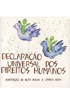 Livro: Declaração Universal Dos Direitos Humanos - Ruth Rocha E Otavio ...