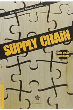 Supply Chain uma Visão Gerencial