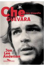 Che Guevara: uma Biografia