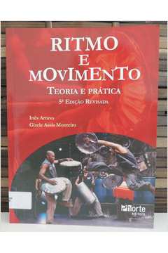 Ritmo e Movimento: Teoria e Prática