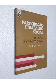 Participação e Trabalho Social: um Manual de Promoção Humana