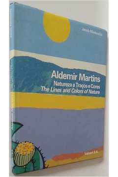 Aldemir Martins - Natureza a Traços e Cores