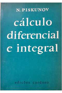 cómo reserva Pelmel Livro: Cálculo Diferencial e Integral - N. Piskunov | Estante Virtual