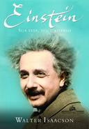 Einstein Sua Vida. Seu Universo.