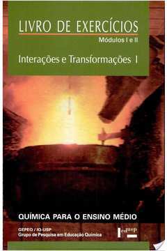Livro de Exercícios Módulos I e Ii- Interações e Transformações I