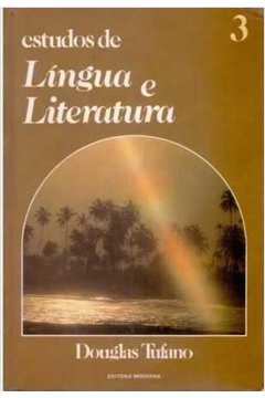Estudos da Língua e Literatura - Volume 3 de Douglas Tufano pela Moderna

