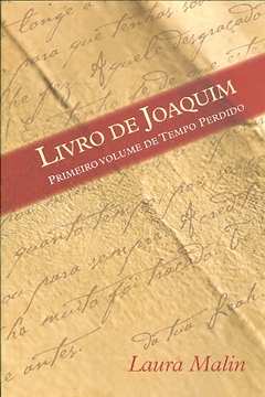 Livro de Joaquim: Primeiro Volume de Tempo Perdido
