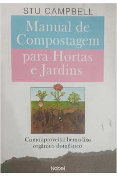 Manual de Compostagem para Hortas e Jardins