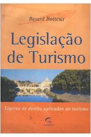 Legislação de Turismo - Tópicos de Direito Aplicados ao Turismo