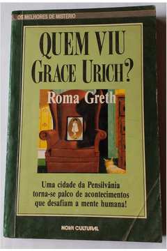 Quem Viu Grace Urich?