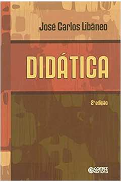 Livro: Didática - José Carlos Libâneo | Estante Virtual