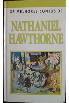 Os Melhores Contos de Nathaniel Hawthorne