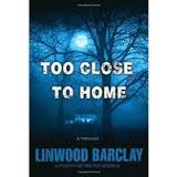 linwood barclay too close to home