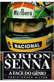 Ayrton Senna - a Face do Gênio