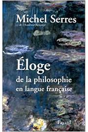Éloge de La Philosophie En Langue Française