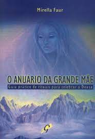 O Anuario da Grande Mae