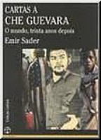 Cartas a Che Guevara - o Mundo, Trinta Anos Depois