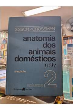 Anatomia dos Animais Domésticos  Vol. 2