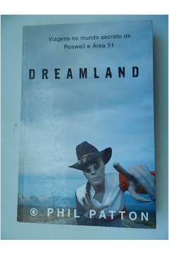 Dreamland Viagens no Mundo Secreto de Roswell e Area 51