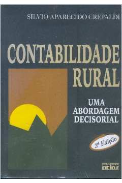 Livro: Contabilidade Rural - Uma Abordagem Decisorial - Silvio ...