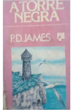 A torre negra - P. D. James - Grupo Companhia das Letras