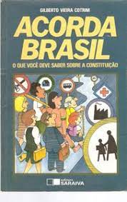 Acorda Brasil de Gilberto Vieira Cotrim pela Saraiva (1989)
