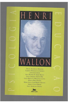 Henri Wallon - Psicologia e Educação