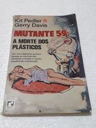 Mutante 59: a Morte dos Plásticos