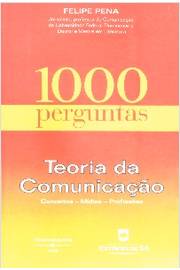 1000 Perguntas - Teoria da Comunicação!