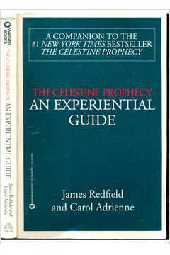 The Celestine Prophecy An Experiential Guide