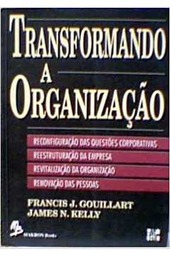 Transformando a Organização
