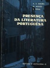 Presença da Literatura Portuguesa - História e Antologia II