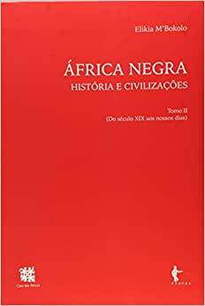 África Negra - História e Civilizações / Tomo 2