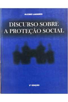 Discurso Sobre a Proteção Social